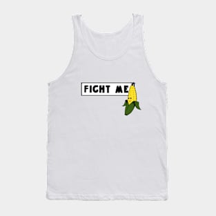 Fight Me Tank Top